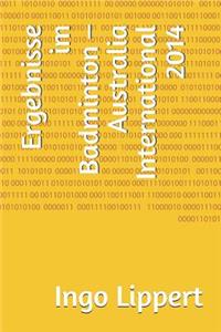 Ergebnisse im Badminton - Australia International 2014