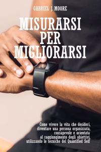 Misurarsi Per Migliorarsi