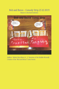 Bob and Bezos - Comedy Strip 25 (c) 2019