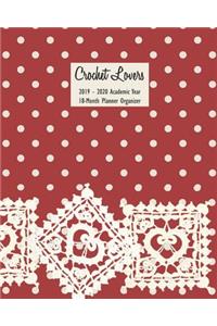 Crochet Lovers 2019 - 2020 Academic Year 18-Month Planner Organizer
