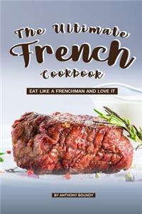 The Ultimate French Cookbook