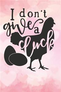 i dont give a cluck