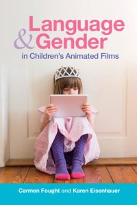 Language and Gender in Children's Animated Films