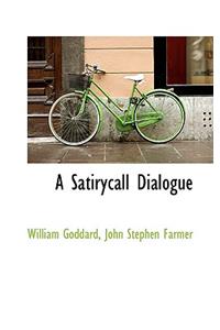 A Satirycall Dialogue