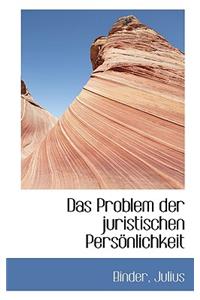 Das Problem Der Juristischen Personlichkeit