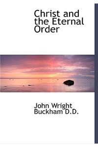 Christ and the Eternal Order