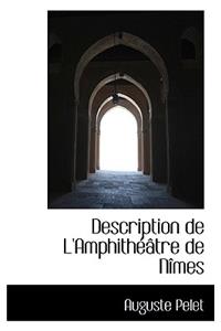 Description de L'Amphith Tre de N Mes