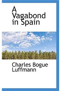 A Vagabond in Spain