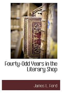 Fourty-Odd Years in the Literary Shop