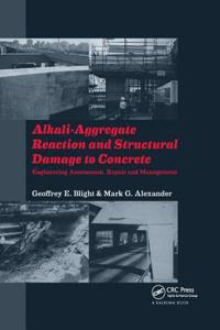 Alkali-Aggregate Reaction and Structural Damage to Concrete