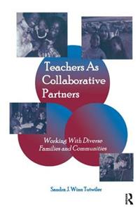 Teachers as Collaborative Partners