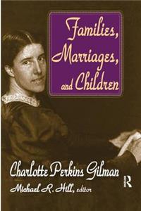 Families, Marriages, and Children