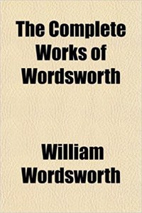 The Complete Works of Wordsworth