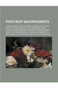 Post-Bop Saxophonists