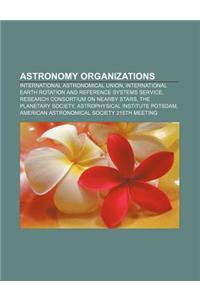 Astronomy Organizations
