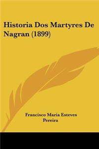 Historia Dos Martyres De Nagran (1899)
