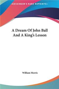 A Dream of John Ball and a King's Lesson