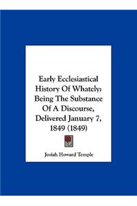 Early Ecclesiastical History of Whately