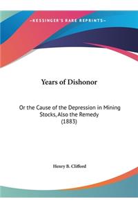 Years of Dishonor