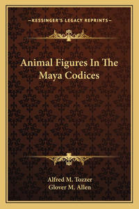 Animal Figures in the Maya Codices