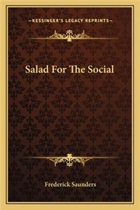 Salad for the Social