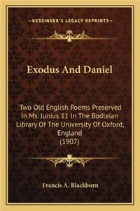 Exodus And Daniel