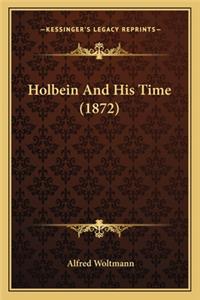 Holbein and His Time (1872)