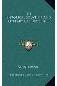 The Historical Souvenir and Literary Cabinet (1840)