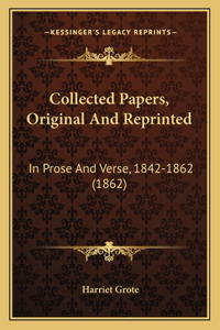 Collected Papers, Original And Reprinted