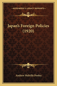 Japan's Foreign Policies (1920)