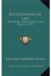 Justification Of Life