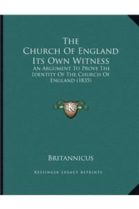 The Church Of England Its Own Witness