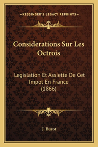 Considerations Sur Les Octrois