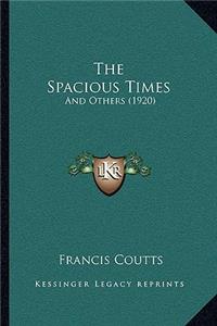 Spacious Times