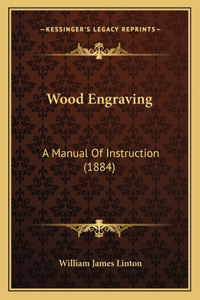 Wood Engraving