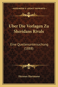 Uber Die Vorlagen Zu Sheridans Rivals