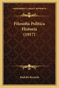 Filosofia Politica Historia (1917)