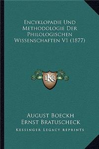 Encyklopadie Und Methodologie Der Philologischen Wissenschaften V1 (1877)