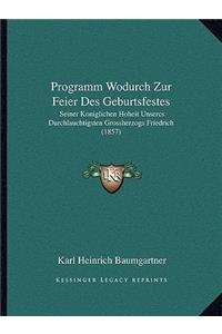 Programm Wodurch Zur Feier Des Geburtsfestes