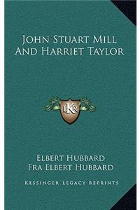 John Stuart Mill and Harriet Taylor