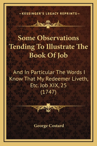 Some Observations Tending To Illustrate The Book Of Job