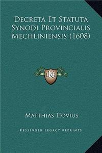 Decreta Et Statuta Synodi Provincialis Mechliniensis (1608)