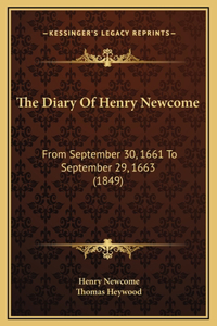 The Diary Of Henry Newcome