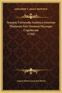 Synopsis Universalis Analytica Generum Plantarum Fere Omnium Hucusque Cognitorum (1794)