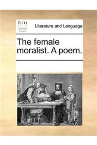 The female moralist. A poem.