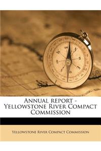 Annual Report - Yellowstone River Compact Commission