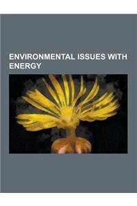 Environmental Issues with Energy