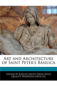 Art and Architecture of Saint Peter's Basilica