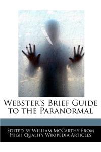 Webster's Brief Guide to the Paranormal