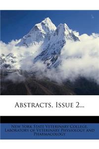 Abstracts, Issue 2...